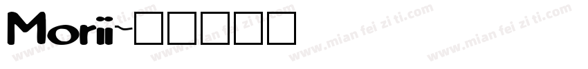 Morii字体转换