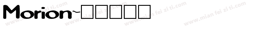 Morion字体转换