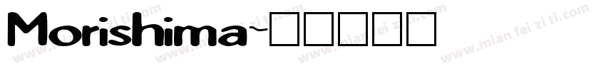 Morishima字体转换