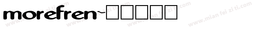 morefren字体转换