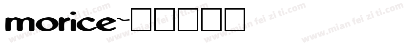 morice字体转换