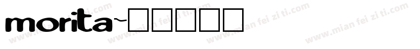 morita字体转换