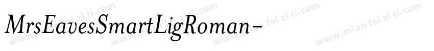 MrsEavesSmartLigRoman字体转换