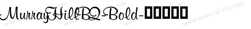 MurrayHillBQ-Bold字体转换