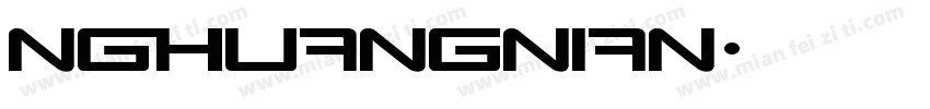 NGhuangnian字体转换
