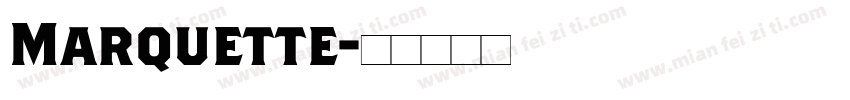 Marquette字体转换