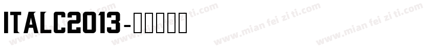italc2013字体转换