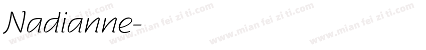 Nadianne字体转换