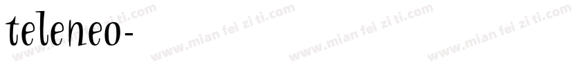 teleneo字体转换