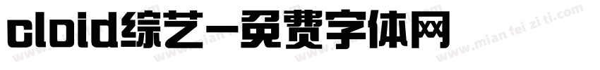 cloid综艺字体转换
