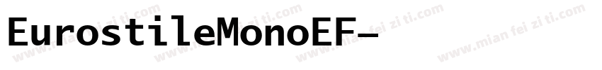EurostileMonoEF字体转换