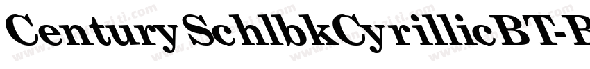 CenturySchlbkCyrillicBT-Bold字体转换