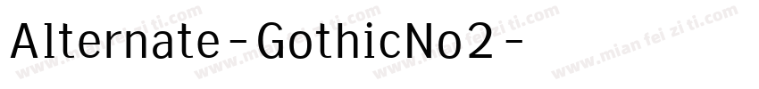 Alternate-GothicNo2字体转换