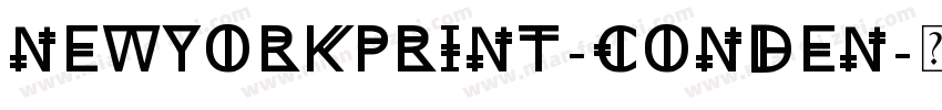 NewYorkPrint-Conden字体转换