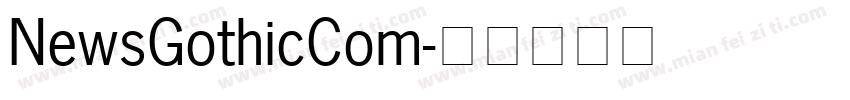 NewsGothicCom字体转换