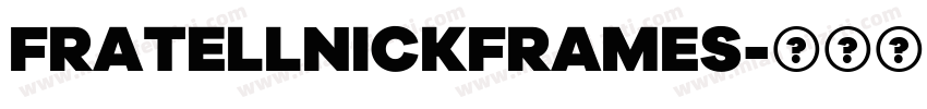 FratellNickFrames字体转换
