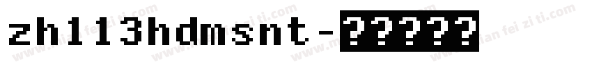 zh113hdmsnt字体转换
