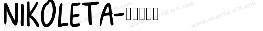 NIKOLETA字体转换