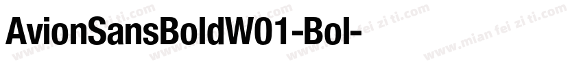 AvionSansBoldW01-Bol字体转换