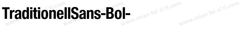 TraditionellSans-Bol字体转换
