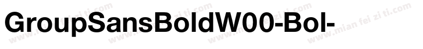 GroupSansBoldW00-Bol字体转换