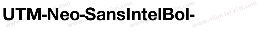 UTM-Neo-SansIntelBol字体转换