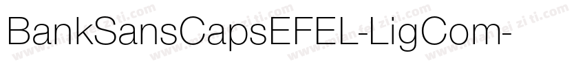 BankSansCapsEFEL-LigCom字体转换