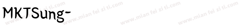 MKTSung字体转换