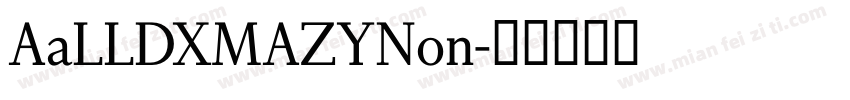 AaLLDXMAZYNon字体转换