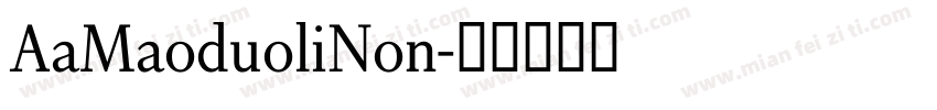 AaMaoduoliNon字体转换