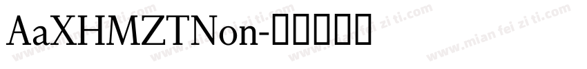 AaXHMZTNon字体转换