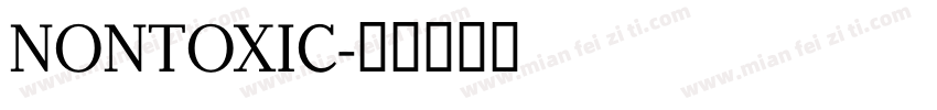 NONTOXIC字体转换