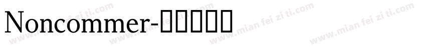 Noncommer字体转换