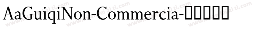 AaGuiqiNon-Commercia字体转换