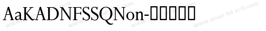 AaKADNFSSQNon字体转换