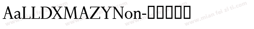 AaLLDXMAZYNon字体转换
