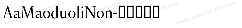 AaMaoduoliNon字体转换