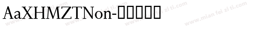 AaXHMZTNon字体转换