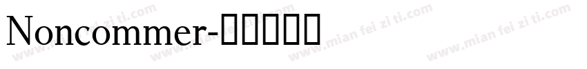Noncommer字体转换