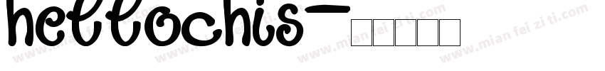 hellochis字体转换