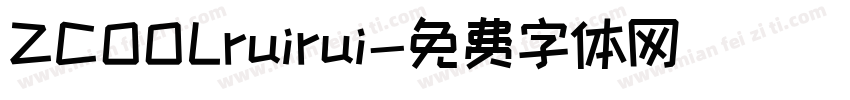 ZCOOLruirui字体转换