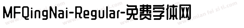 MFQingNai-Regular字体转换