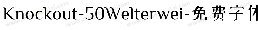 Knockout-50Welterwei字体转换