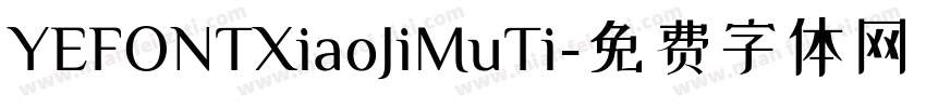 YEFONTXiaoJiMuTi字体转换