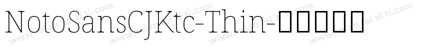 NotoSansCJKtc-Thin字体转换