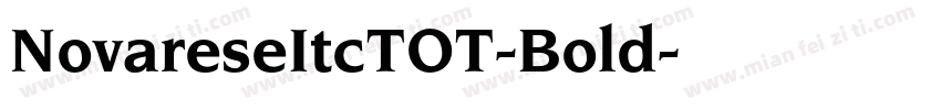 NovareseItcTOT-Bold字体转换