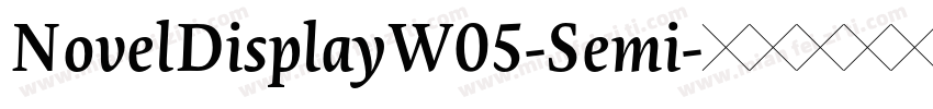 NovelDisplayW05-Semi字体转换