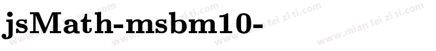 jsMath-msbm10字体转换