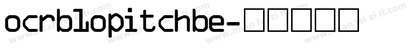 ocrb1opitchbe字体转换