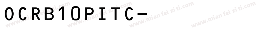 OCRB10PITC字体转换